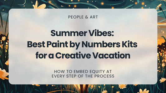 Summer Vibes: Best Paint by Numbers Kits for a Creative Vacation - MyArt