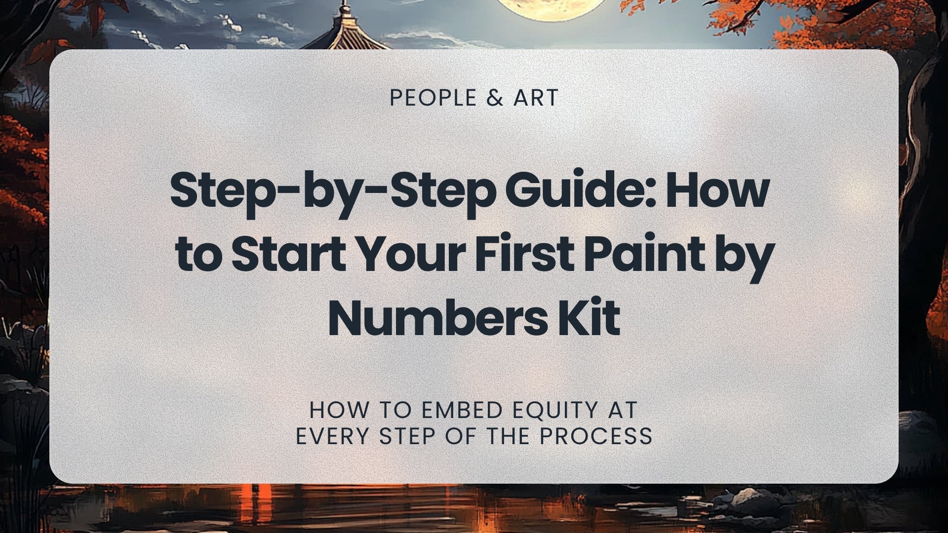 Step-by-Step Guide: How to Start Your First Paint-by-Numbers Kit – MyArt